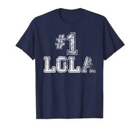 #1 Lola T Shirt - Number One Grandmother Mother Gift Tee