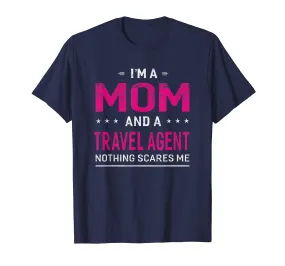 A Mom And Travel Agent T-shirt For Women Mother Funny Gift