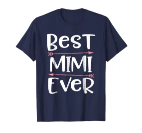 Best Mimi Ever T-Shirt Arrows Mom Grandma Mother Mama Gift