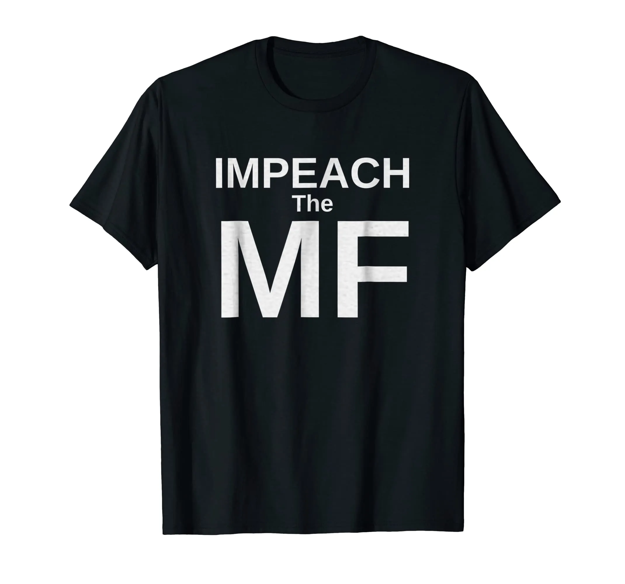 Funny Impeach the MF Mother Fucker Anti Trump T-shirt