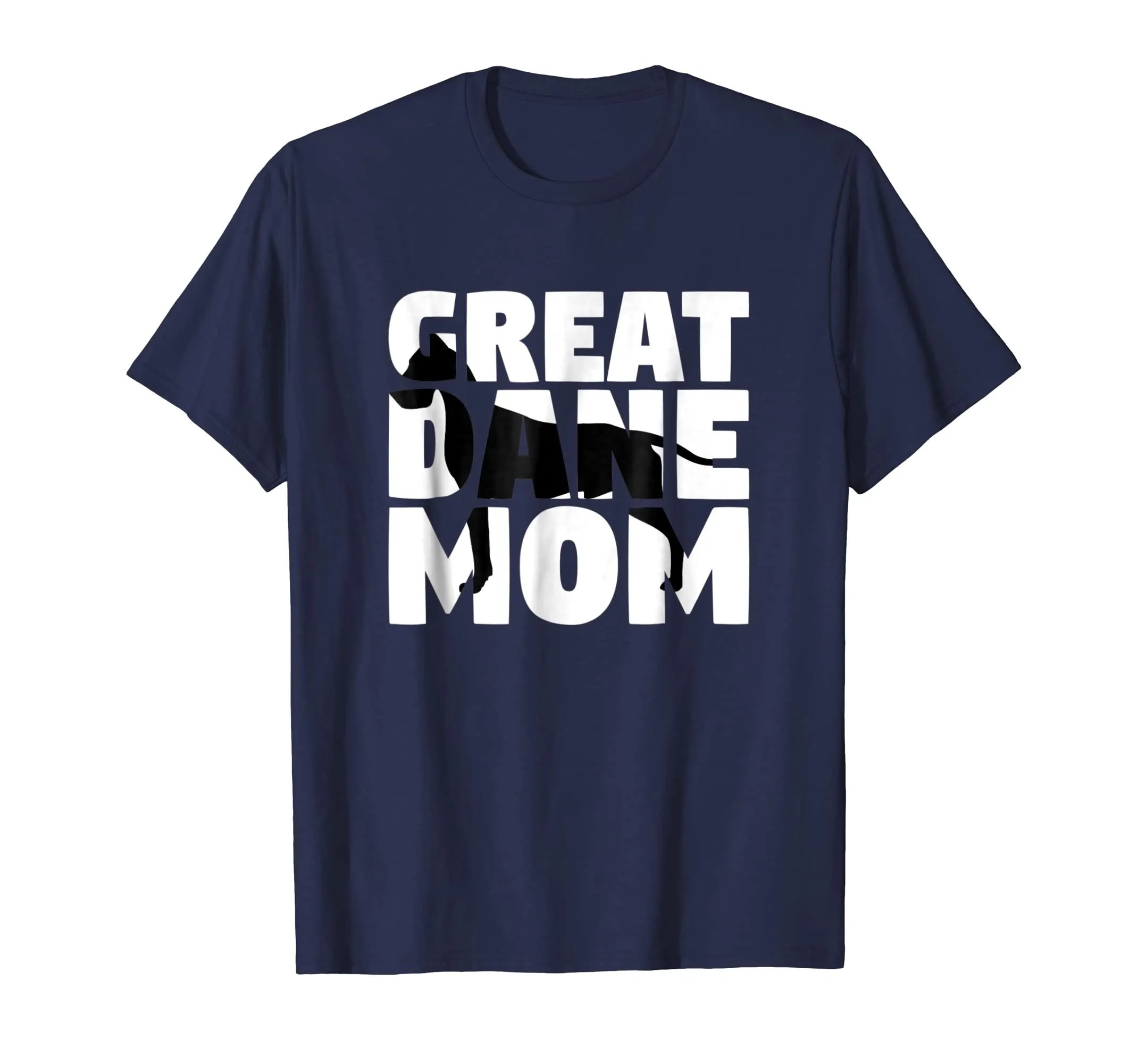 Great Dane Mom T-Shirt Great Dane Gift Mother Dog Mom Tee