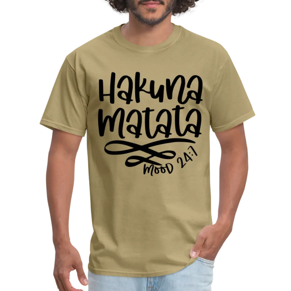 Hakuna Matata - mood 24:7 T-Shirt