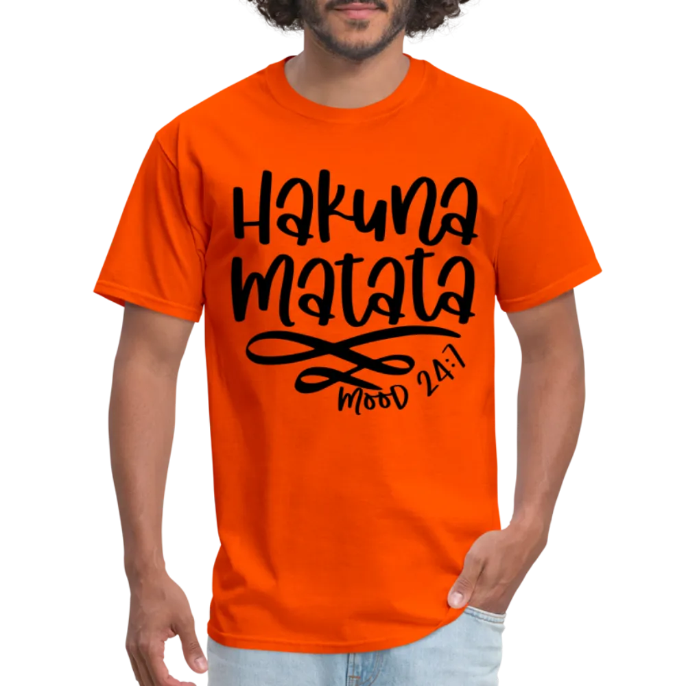 Hakuna Matata - mood 24:7 T-Shirt
