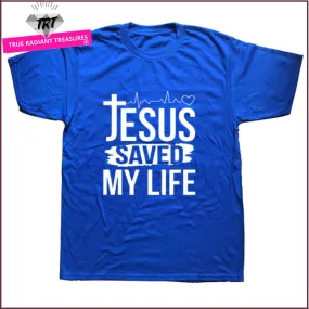 Jesus Saved My Life T-shirt