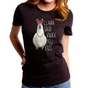 Llama Said Women's T-Shirt