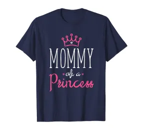 Mother Daughter Shirts Matching Set Mommy of a Princess Gift
