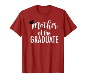 Mother of the Graduate proud mom graduation tshirt