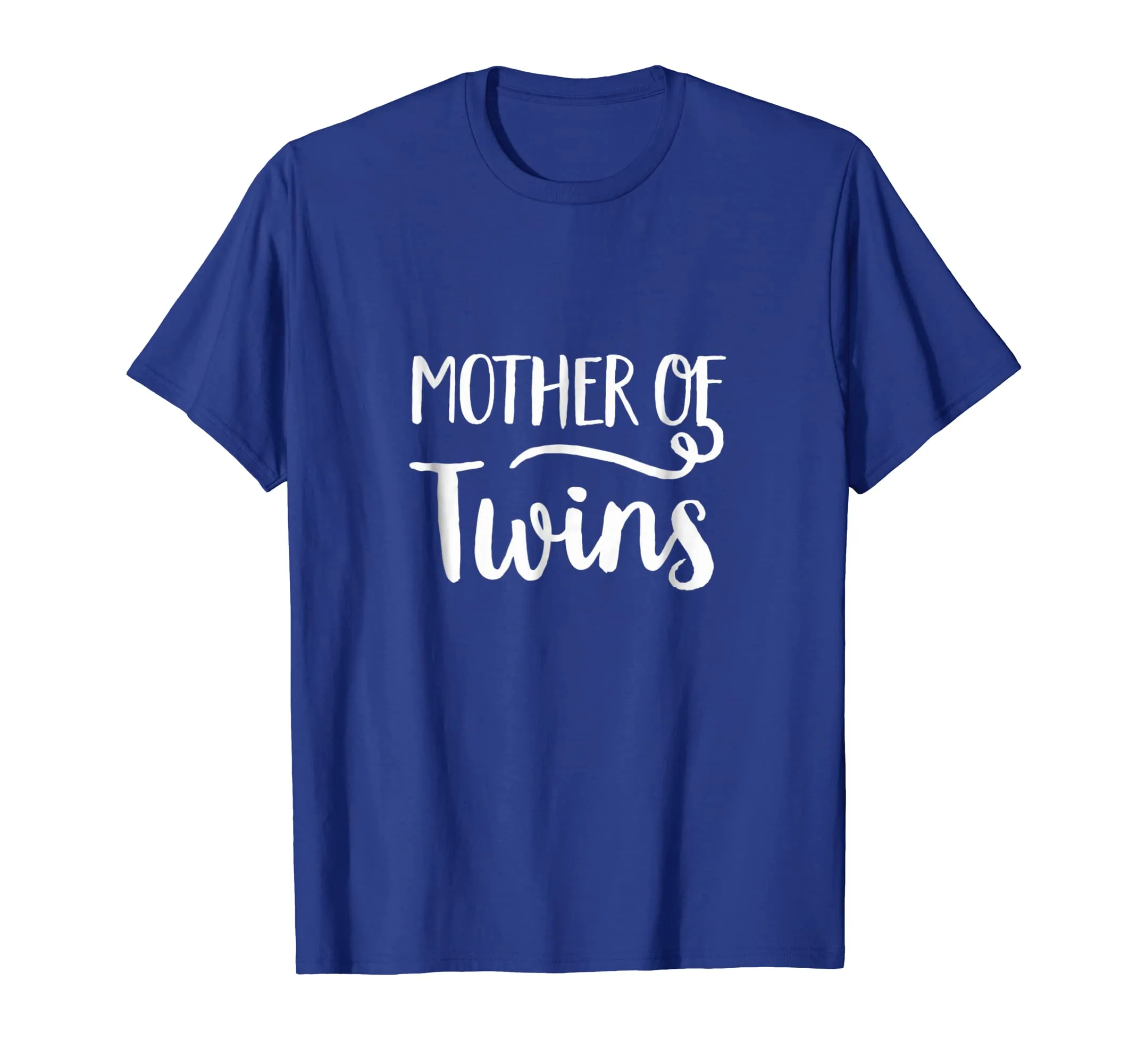 Mother of Twins - Mother's Day Gift Ideas For Mom T-Shirt