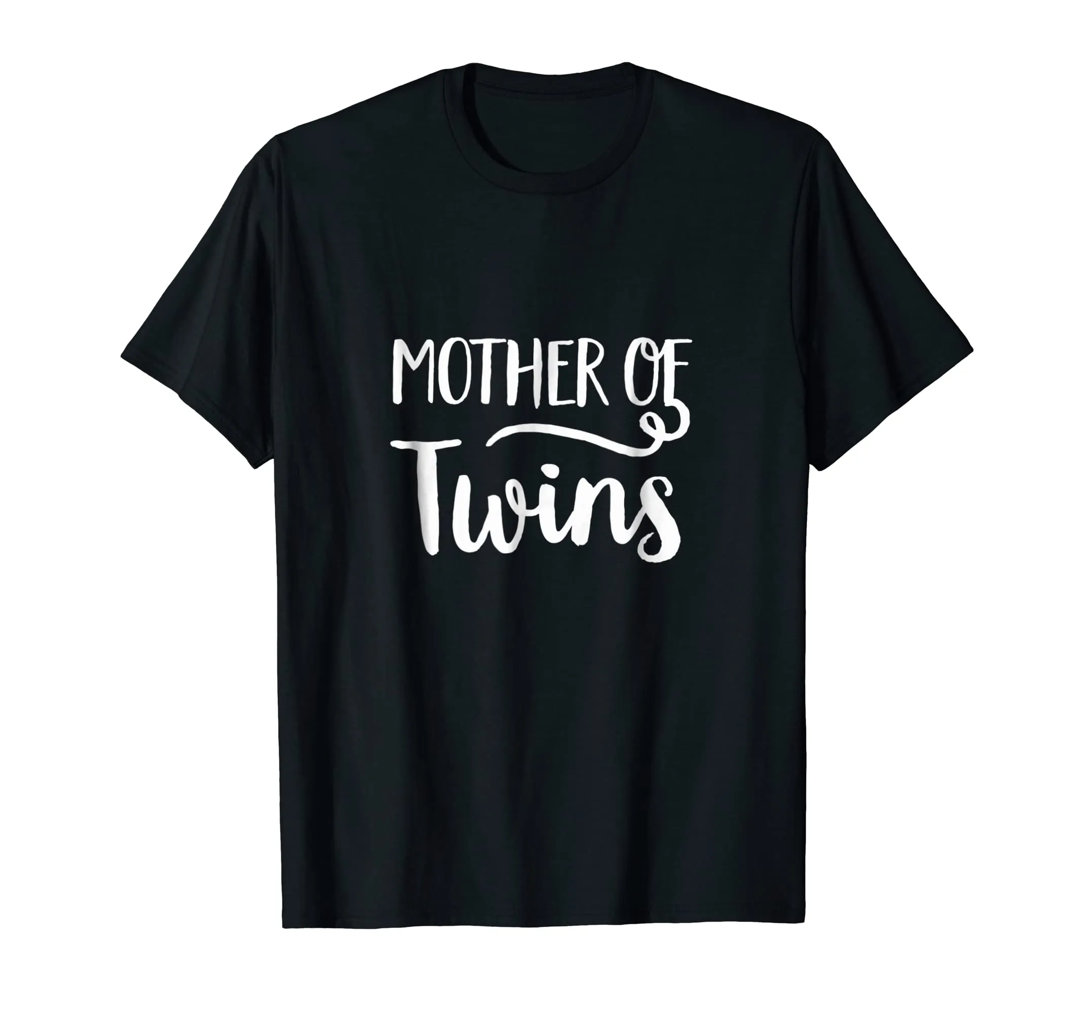 Mother of Twins - Mother's Day Gift Ideas For Mom T-Shirt