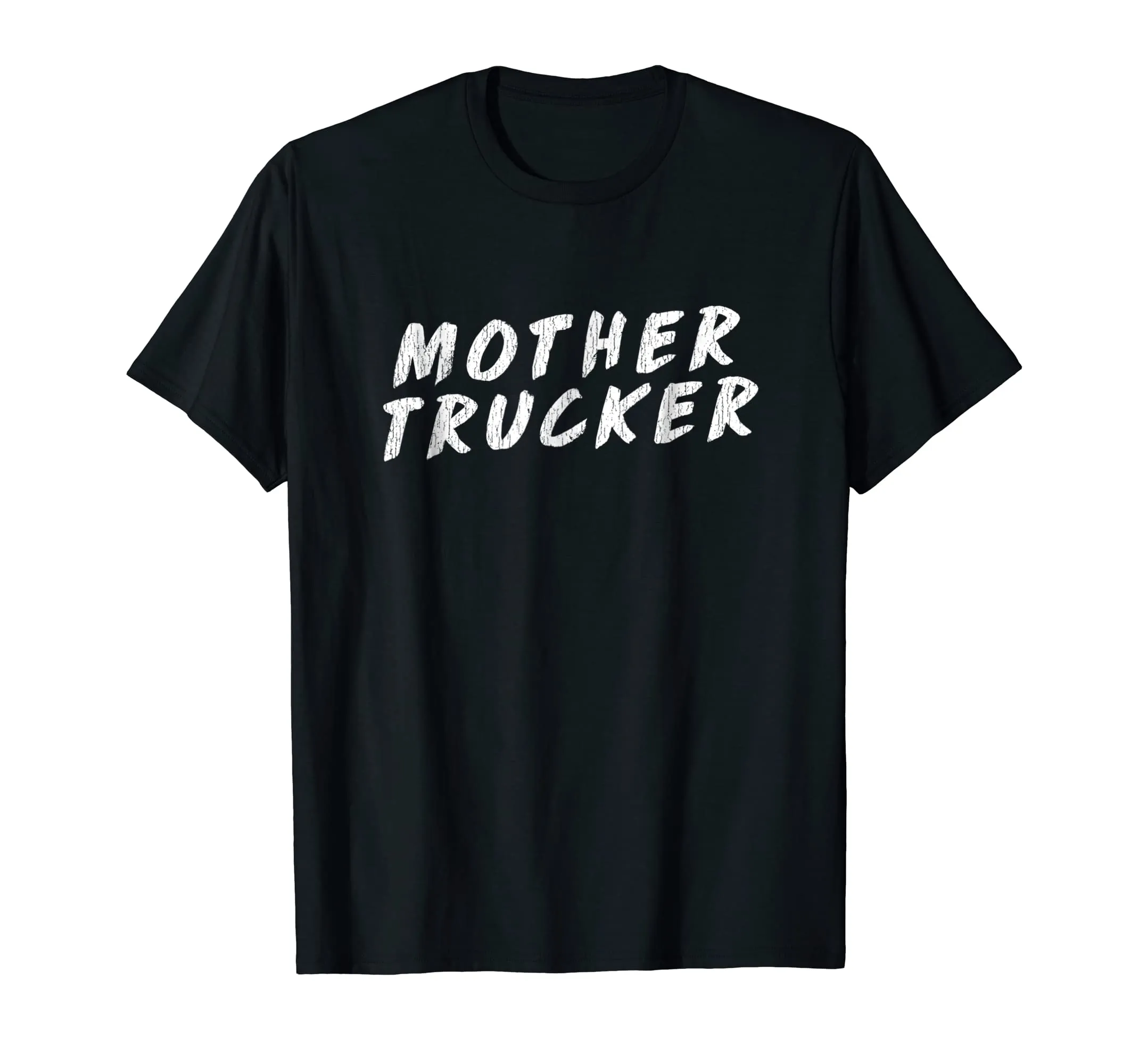 Mother Trucker T-Shirt