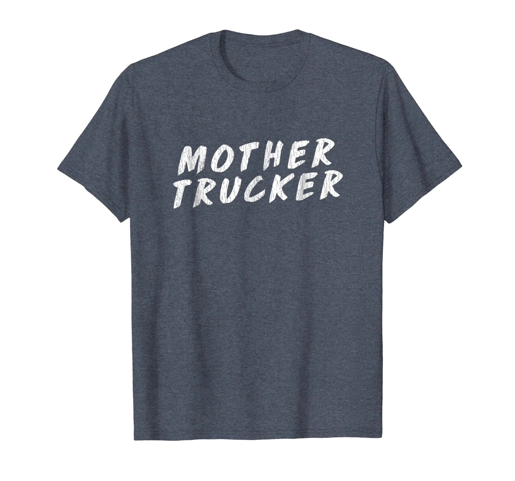 Mother Trucker T-Shirt