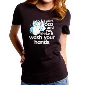 OCD and You Know It Women's T-Shirt