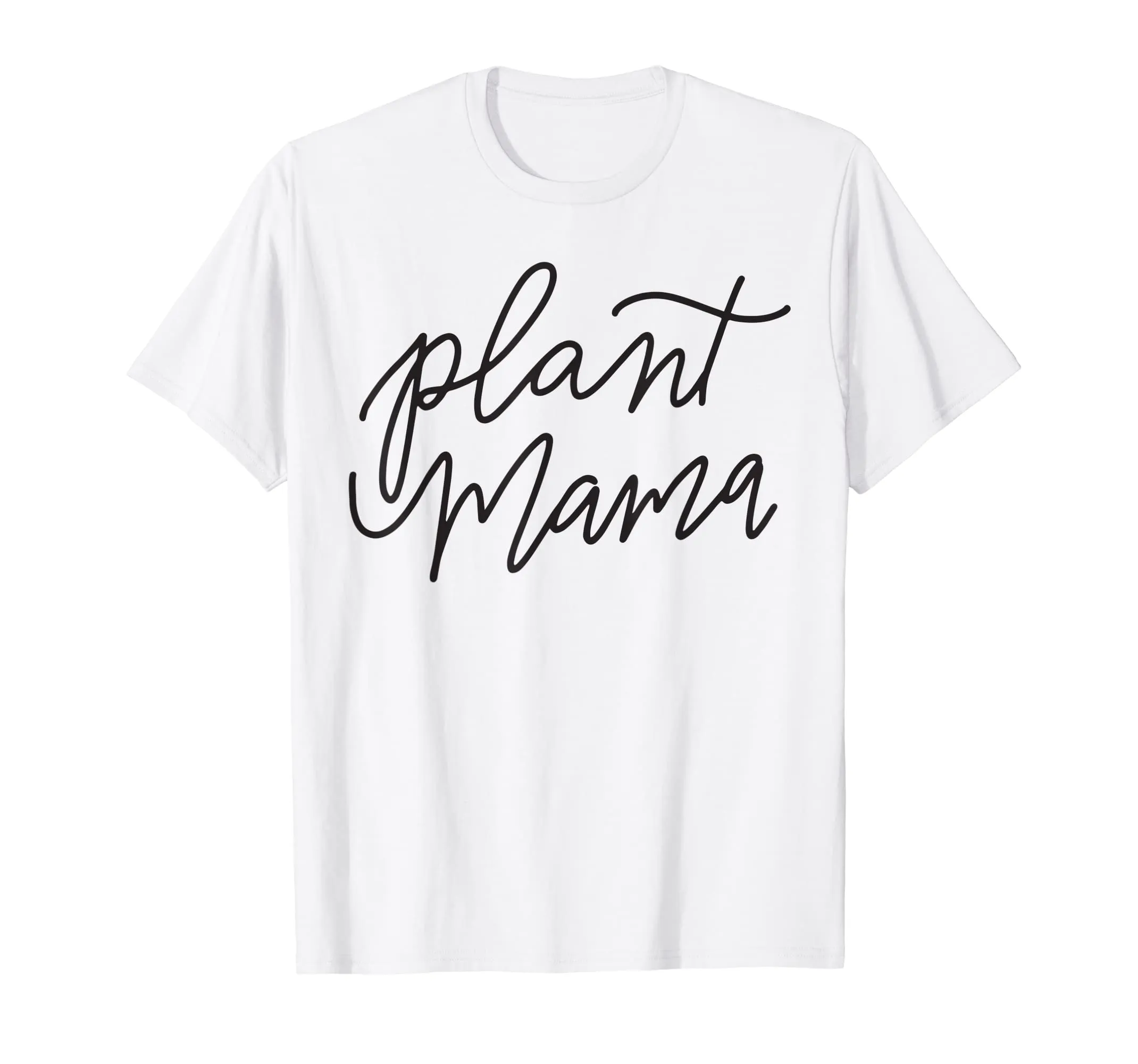 Plant Mama T-Shirt Women's Mother Mom Gardening Funny Humor