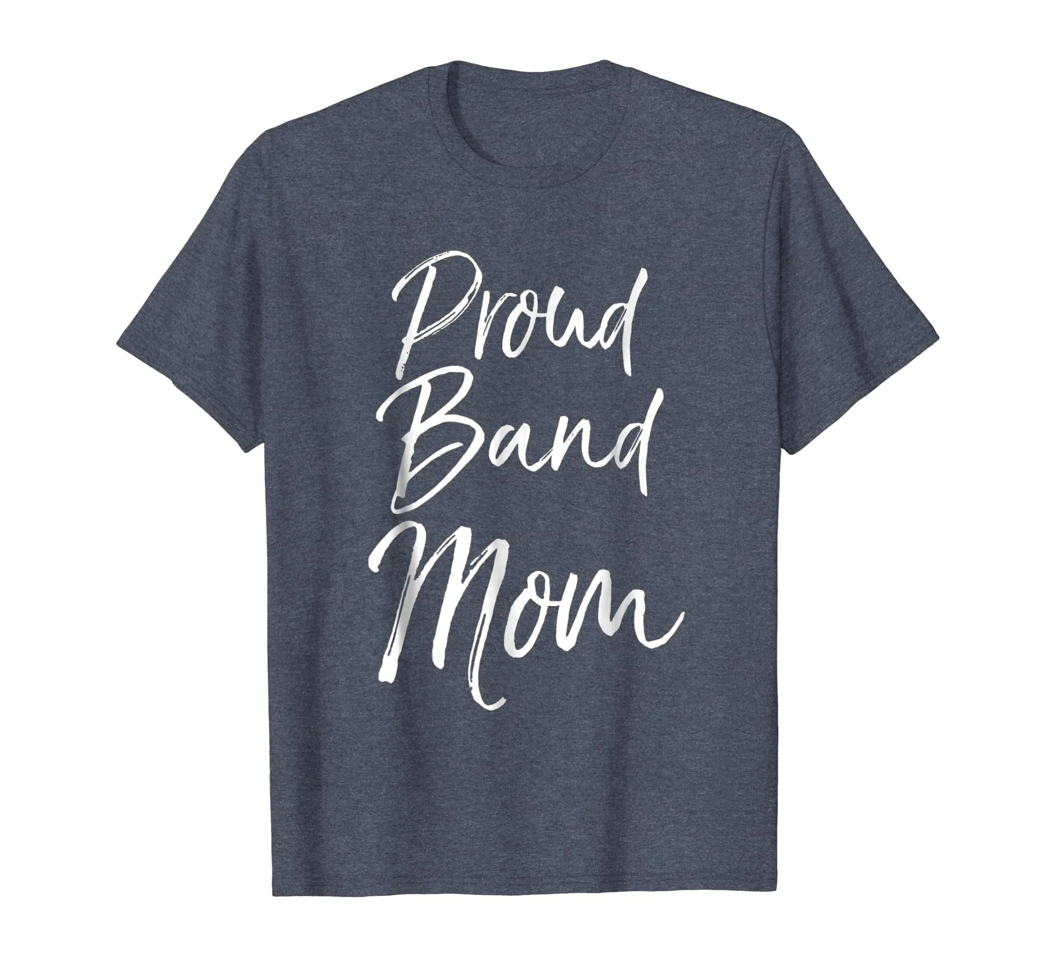 Proud Band Mom Shirt Funny Marching Band Mother Tshirt Women