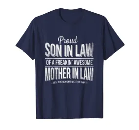 Proud Son in law of a freaking awesome mother in law