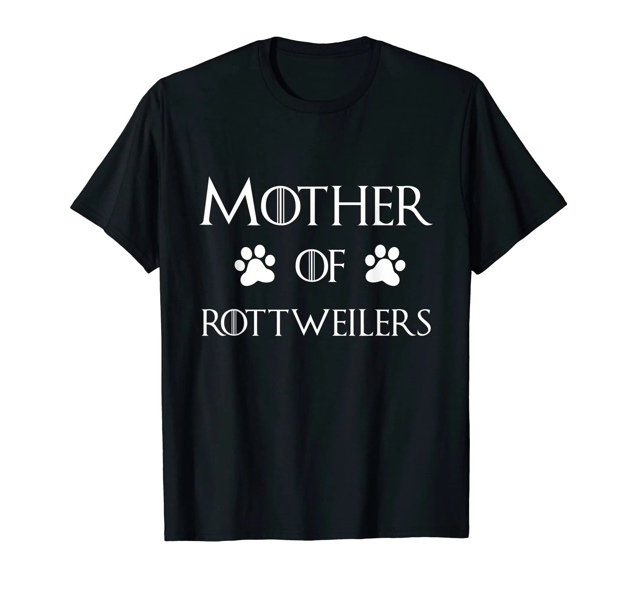 Rottweiler Dog Mom Shirt - Mother of Rottweiler