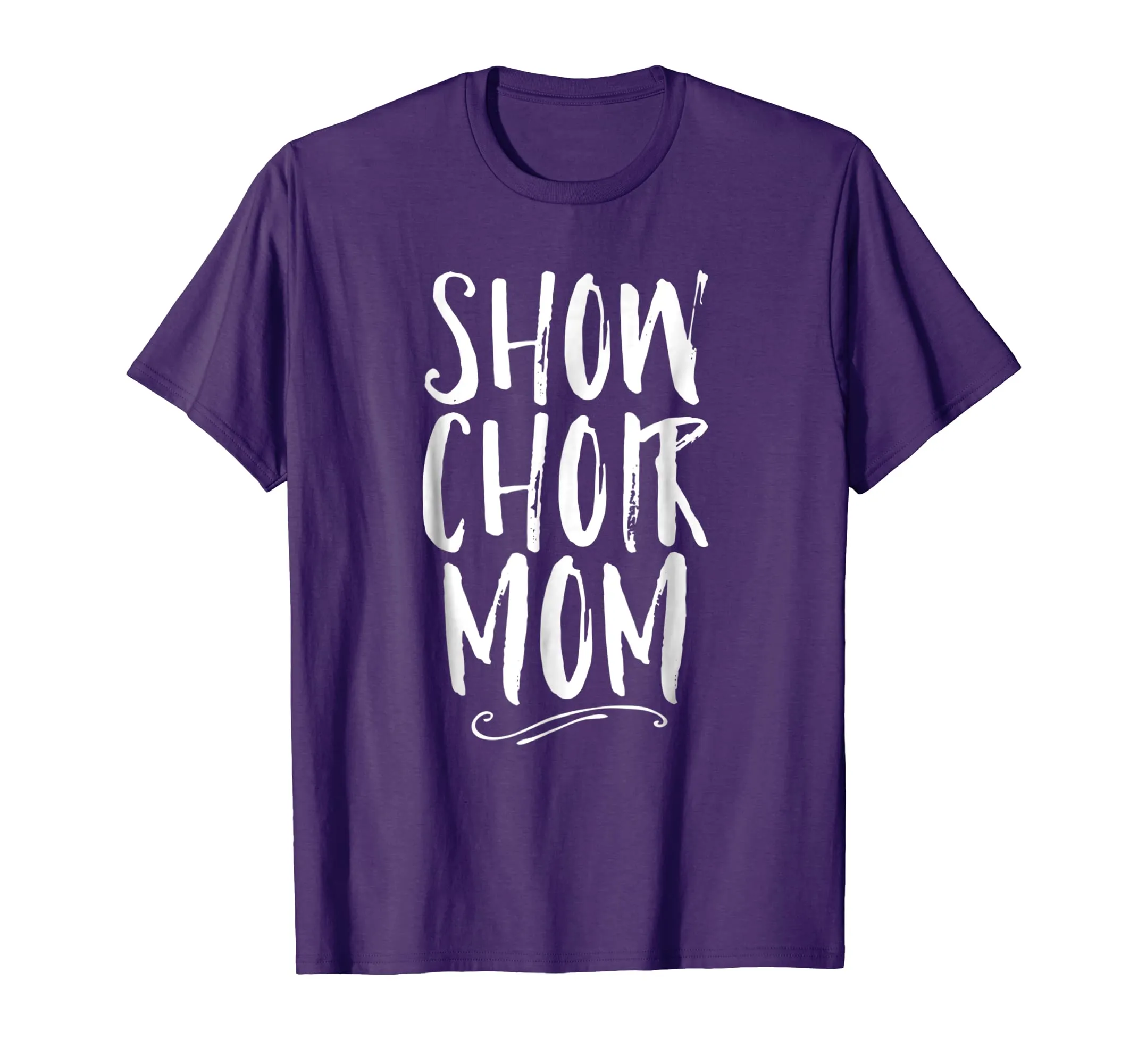 Show Choir Mom Mother Shirt Singer Theater Family Cute Tee