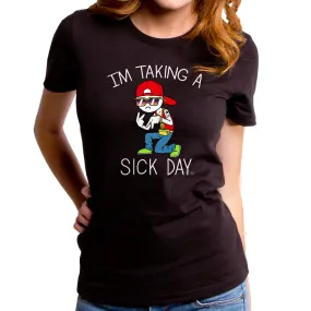 Sick Day Women's T-Shirt