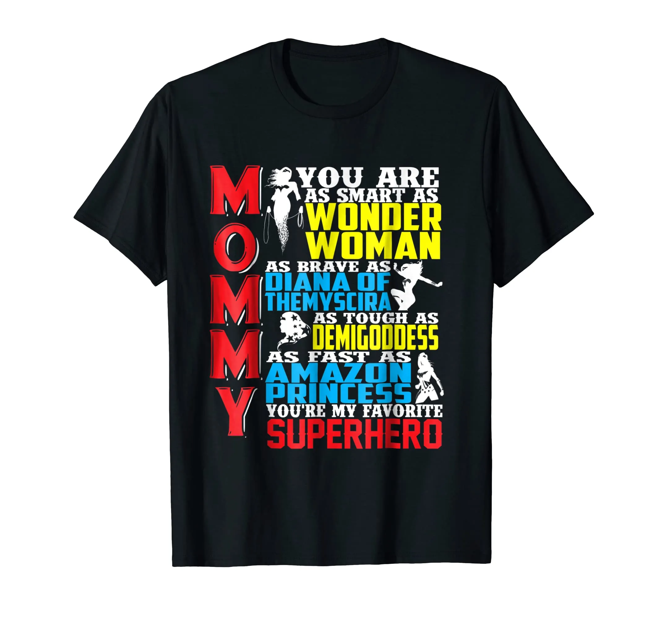 Superhero Mommy T shirts for Wonder Mother, Wonder a Woman