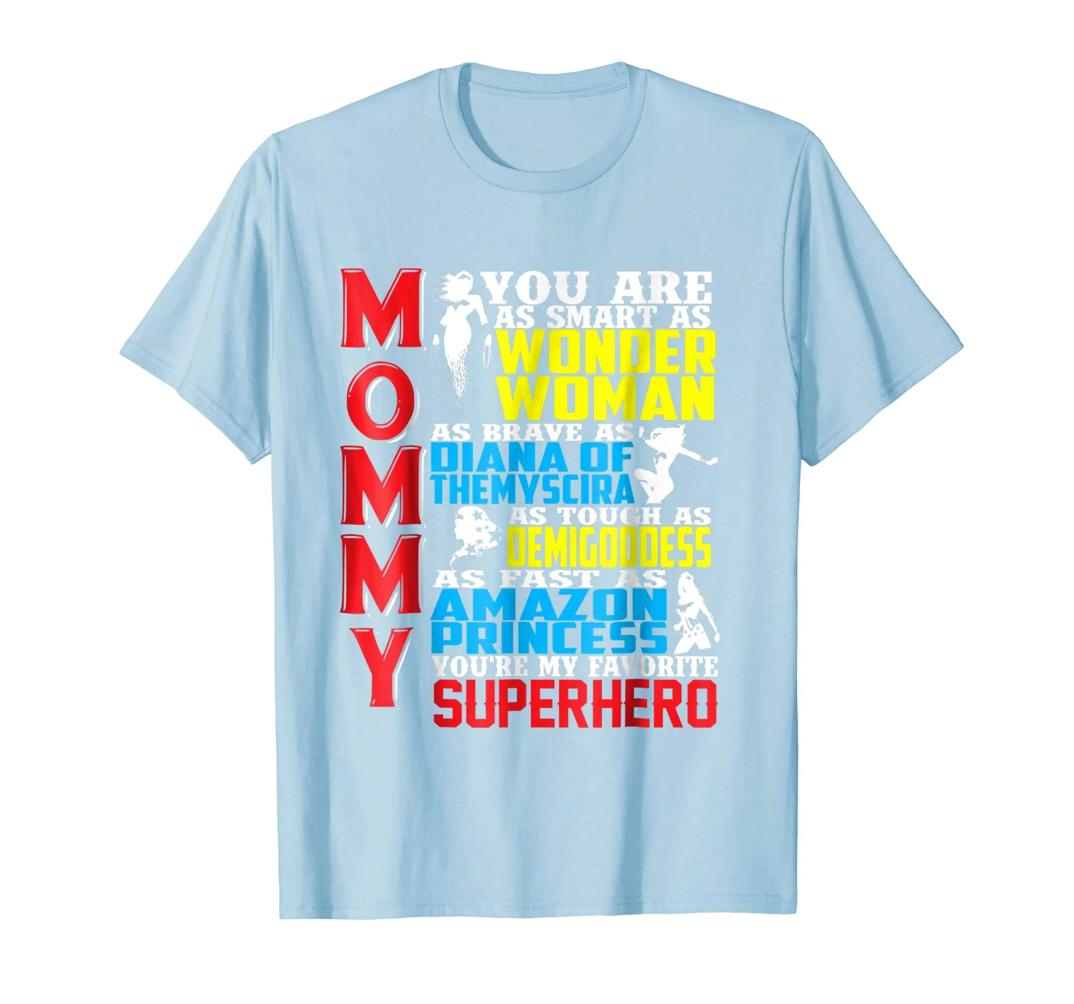 Superhero Mommy T shirts for Wonder Mother, Wonder a Woman
