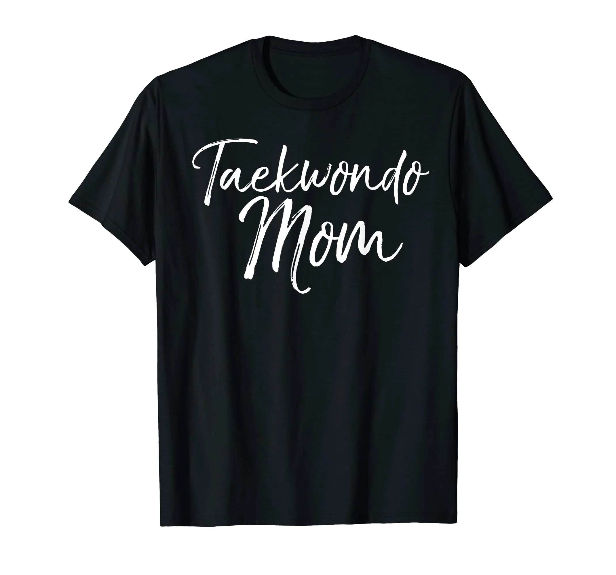 Taekwondo Mom Shirt Fun Cute Martial Arts Mother Tee