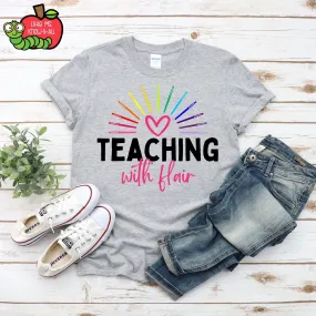 Teaching with Flair Teacher T-Shirt
