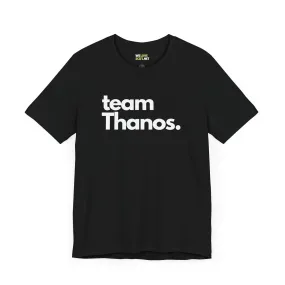 Team Thanos SuperVillain Sci-Fi T-Shirt
