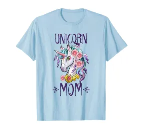 Unicorn Mom - Unicorns Mama Theme Birthday Mother T Shirt