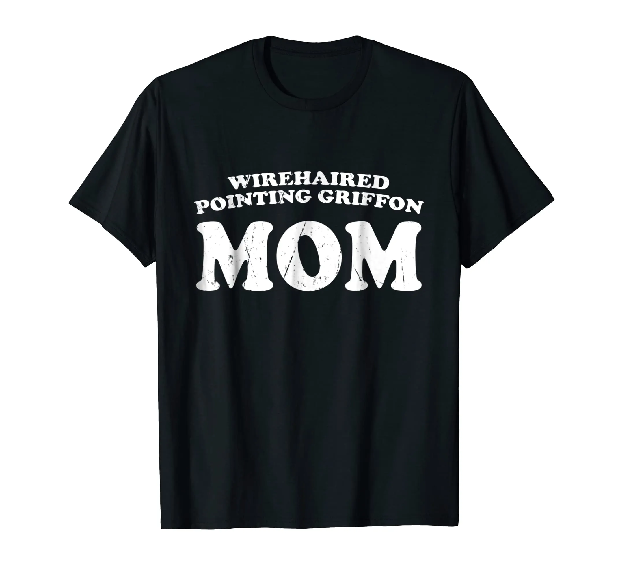 Wirehaired Pointing Griffon Mom Dog Mother Distressed Shirt