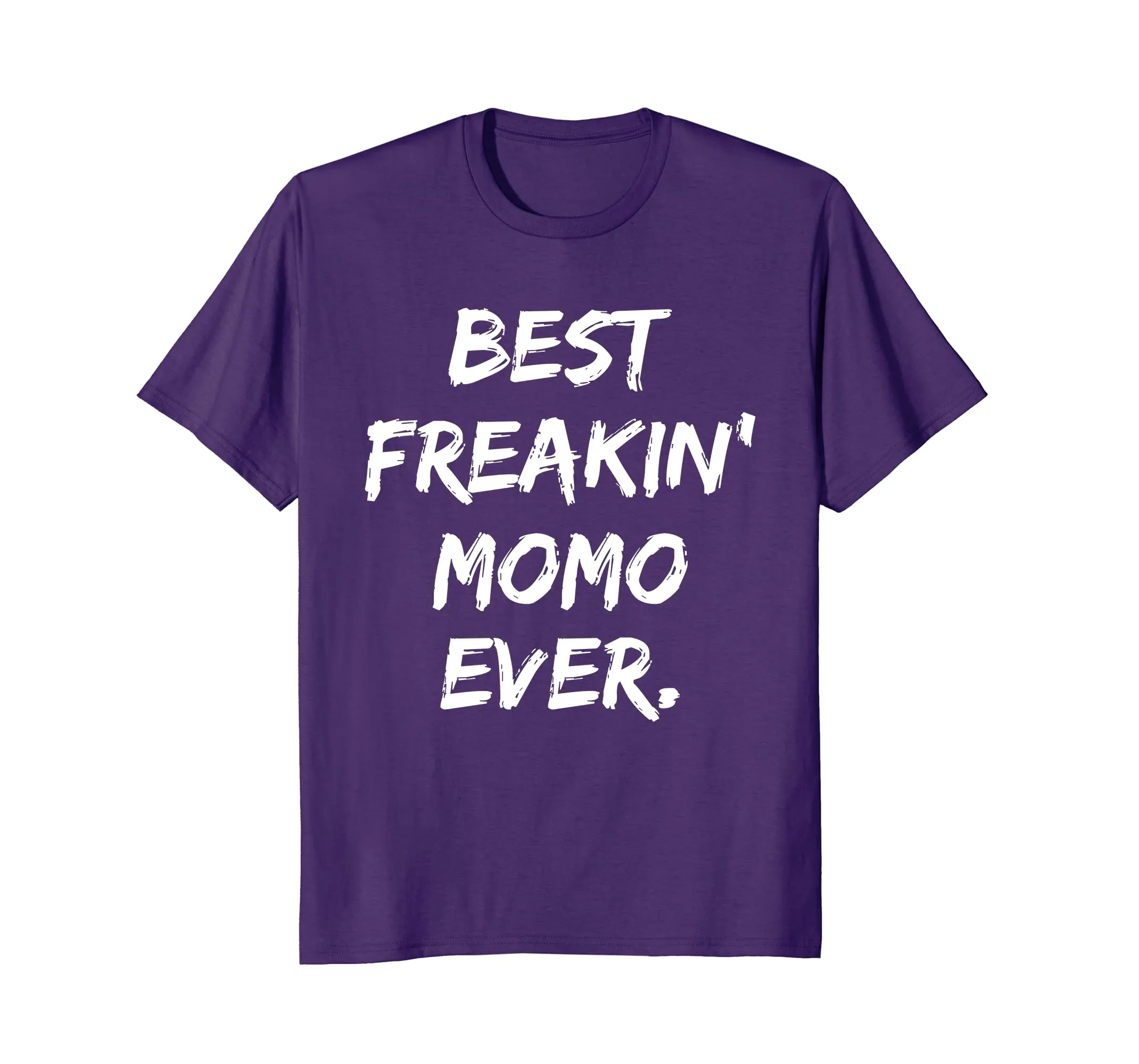 Womens Best Freaking Momo Ever T-Shirt Mother Day Gift Tee