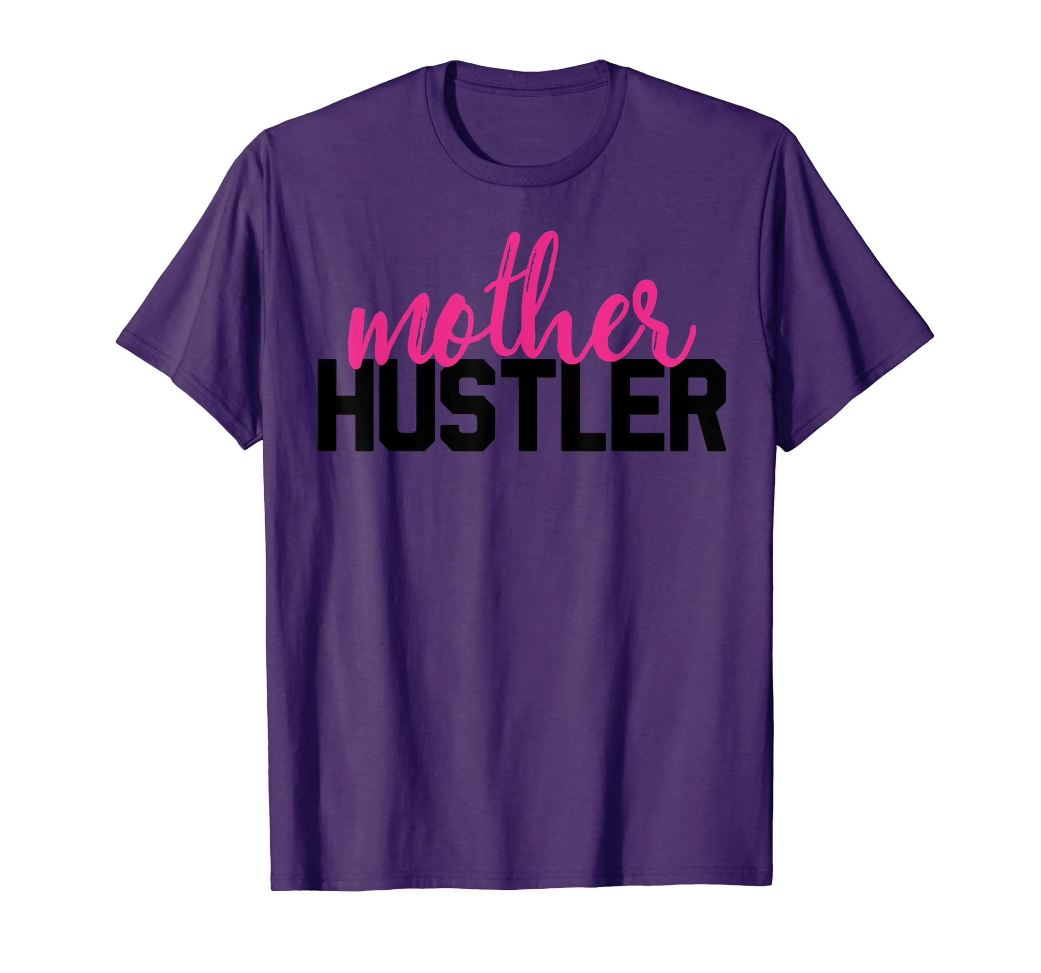 Women's Mother Hustler T-Shirt