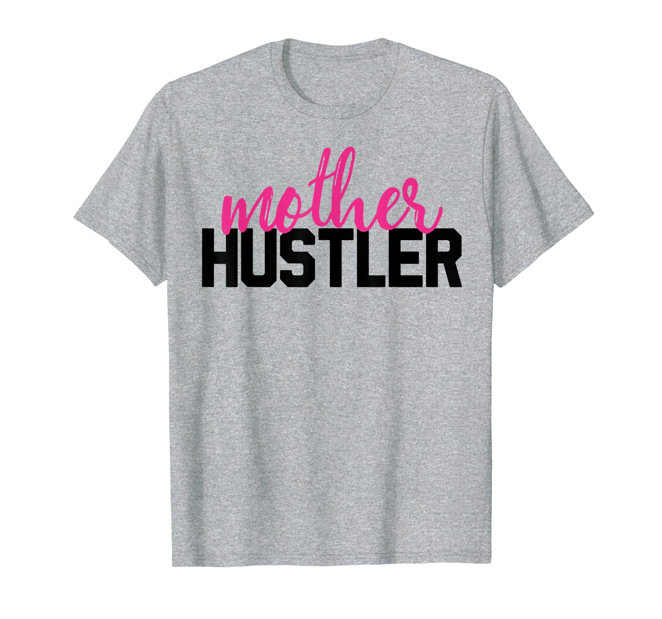 Women's Mother Hustler T-Shirt