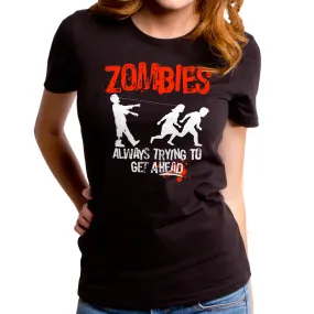 Zombies Trying to Get Ahead Women's T-Shirt